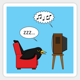 Blackbird Sleeping in Front of the TV Comic Magnet